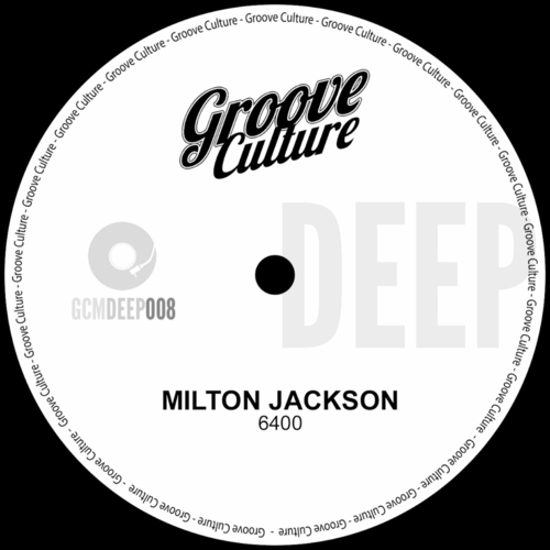 Milton Jackson - 6400 [GCMDEEP008]